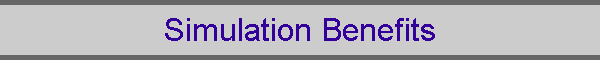Simulation Benefits