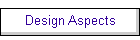Design Aspects